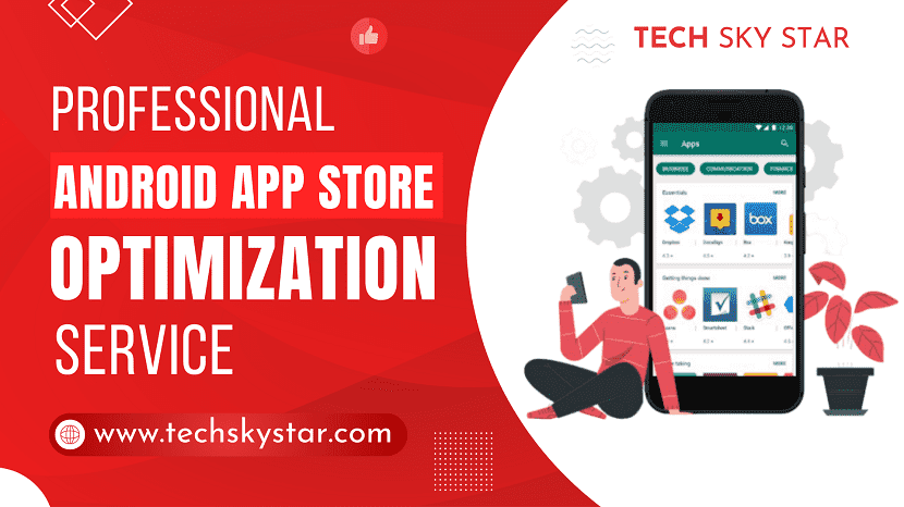 Professional Android App Store Optimization Service