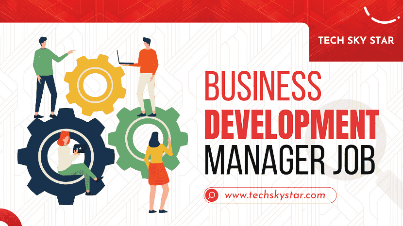 Business Development Manager Job