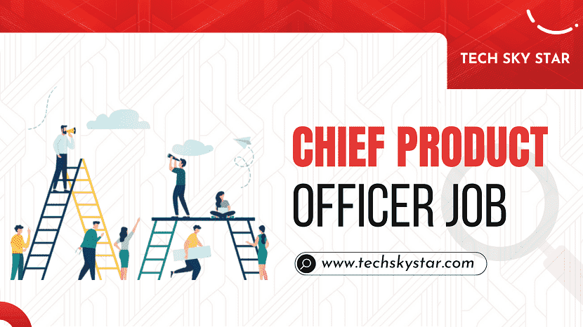 Chief Product Officer Job