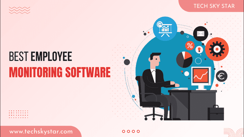 Best Employee Monitoring Software