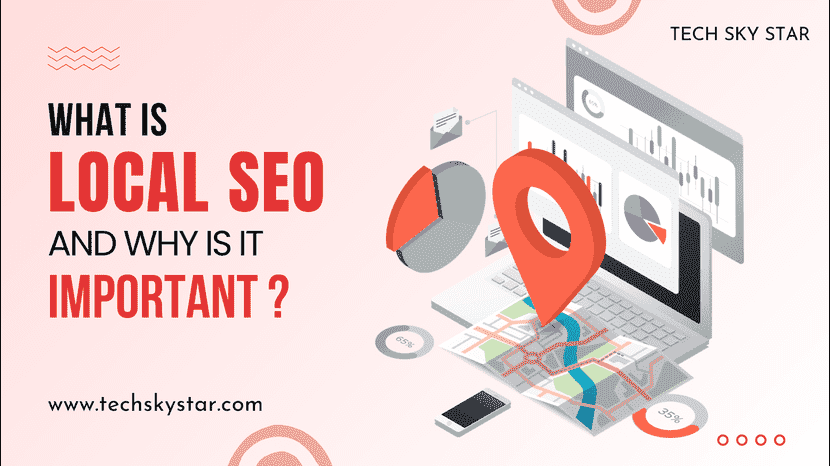 What is Local SEO and Why is It Important?