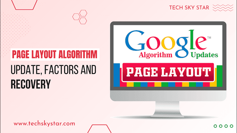 Page Layout Algorithm Update, Factors and Recovery