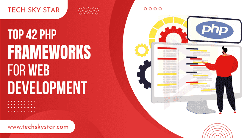 Top 42 PHP Frameworks for Web Development