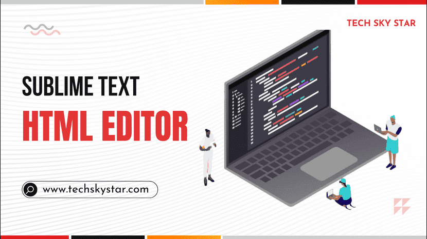 Sublime Text HTML Editor