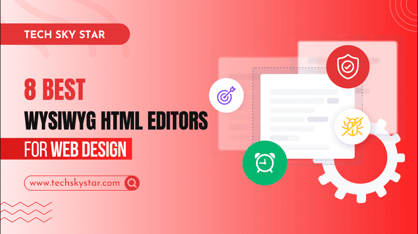 8 Best WYSIWYG HTML Editors for Web Design